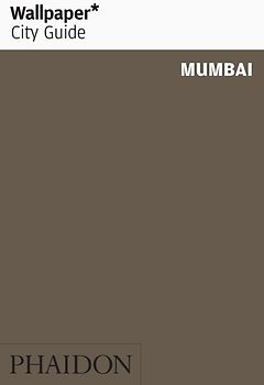 Wallpaper* City Guide Mumbai 2012