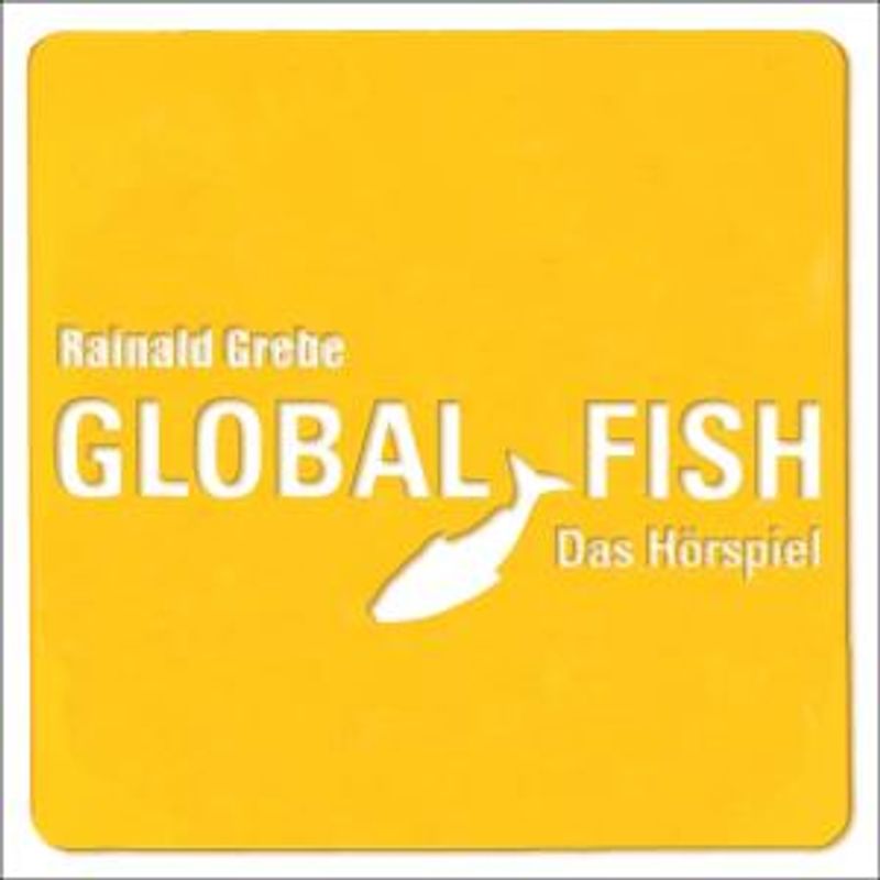 Rainald Grebe - Global Fish
