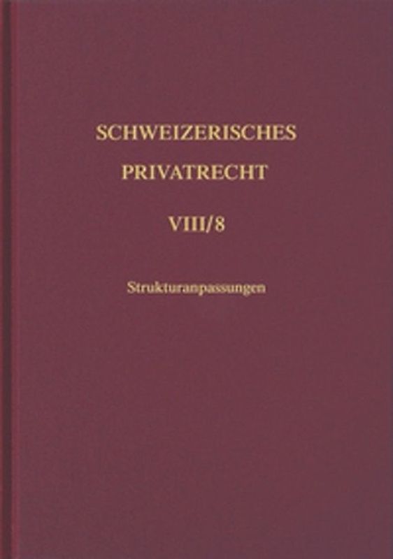 Bd. VIII/8: Strukturanpassungen