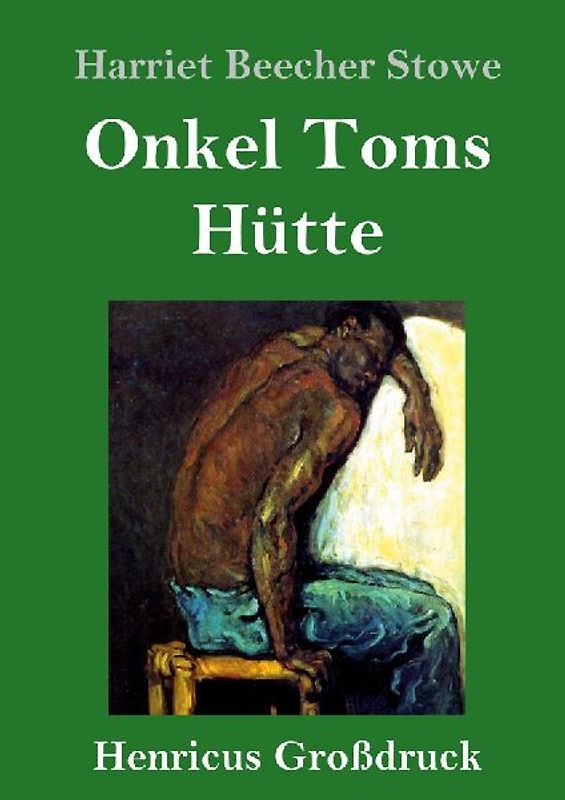 Onkel Toms Hütte (Großdruck)