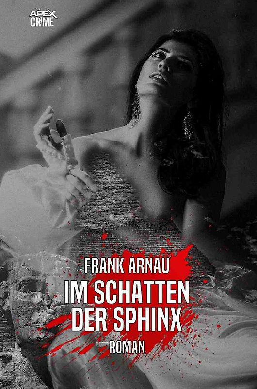 IM SCHATTEN DER SPHINX