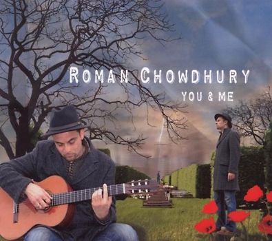 Roman Chowdhury - Roman Chowdhury: You & Me