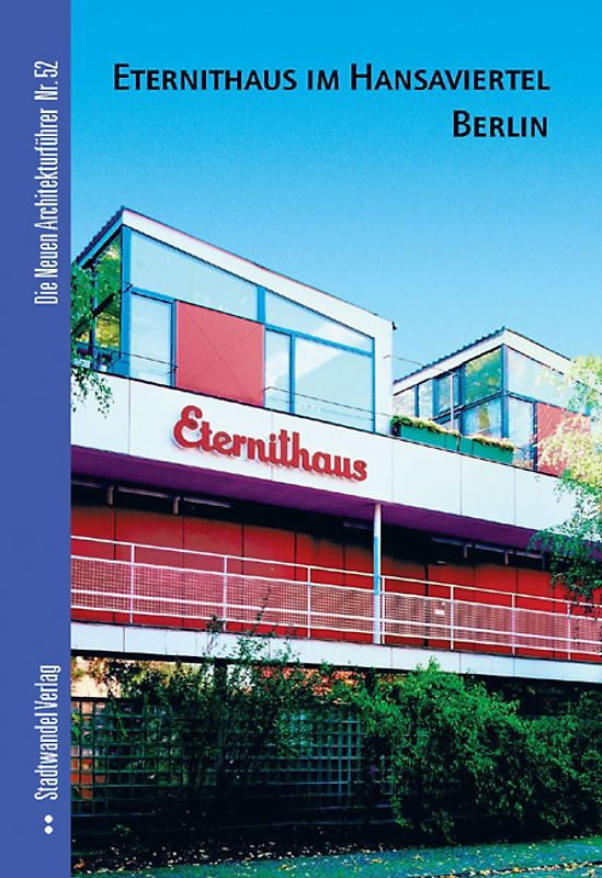 Eternithaus im Hansaviertel Berlin