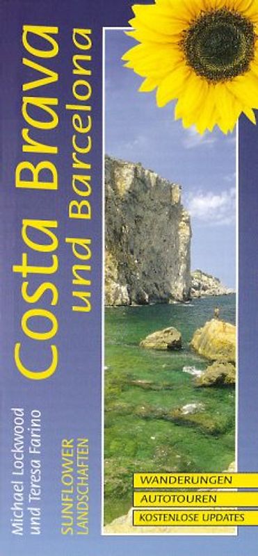 Landschaften auf Costa Brava und Barcelona. Ein Auto- und Wanderführer
