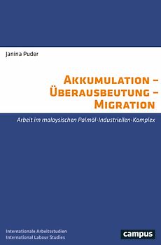 Akkumulation – Überausbeutung – Migration
