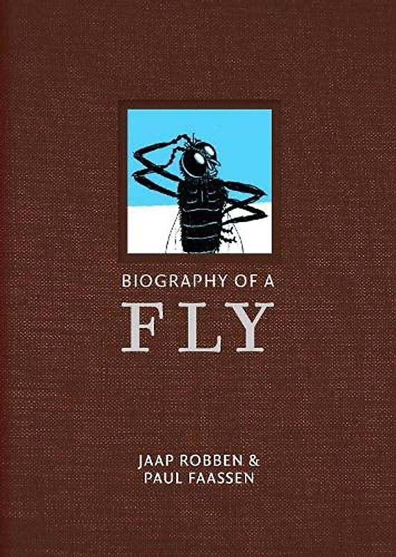 Biography Of A Fly