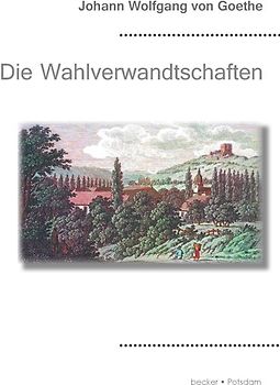 Die Wahlverwandtschaften