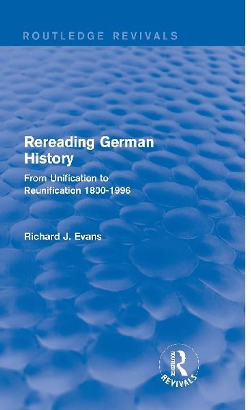 Rereading German History (Routledge Revivals)