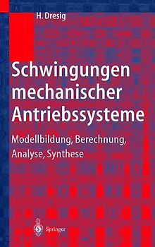 Schwingungen mechanischer Antriebssysteme