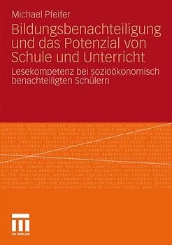 Bildungsbenachteiligung und das Potenzial von Schule und Unterricht