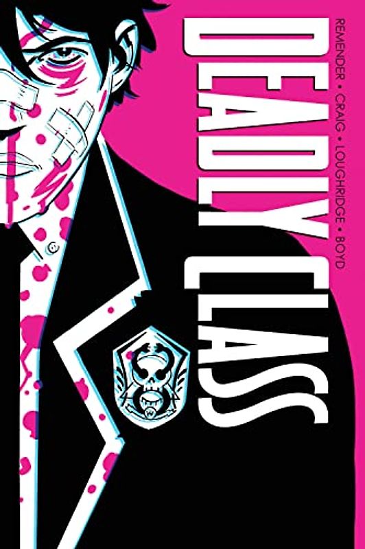Deadly Class Deluxe Edition Volume 1: Noise Noise Noise (New Edition) (Deadly Class, 1)