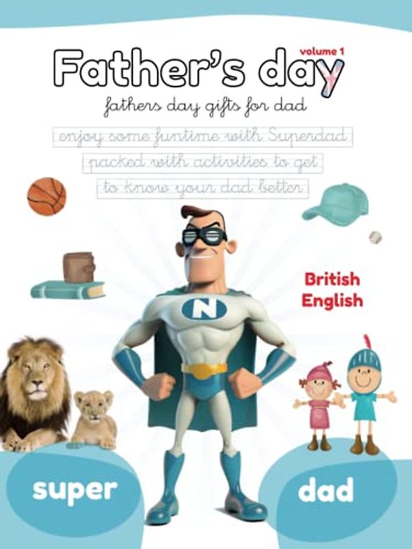 FATHER'S DAY: Fathers day gifts for dad. Enjoy some funtime with Superdad packed with activities to get to know your dad better. Activity books for kids (Lola Pirindola)