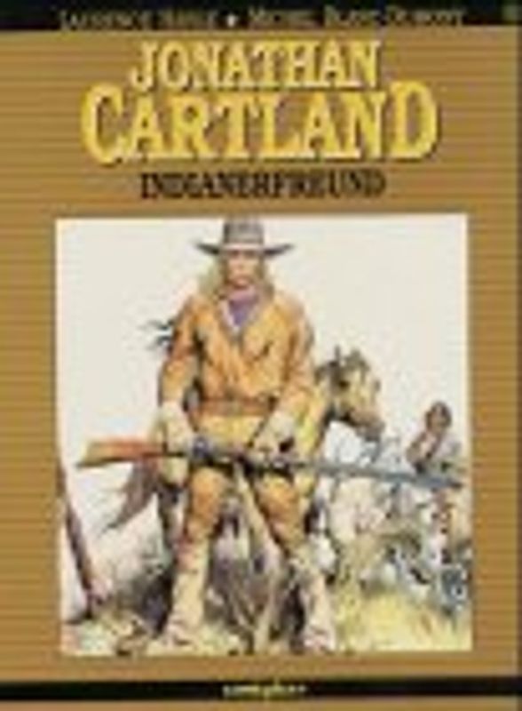 Jonathan Cartland / Indianerfreund