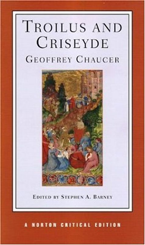 Troilus and Criseyde (Norton Critical Editions)