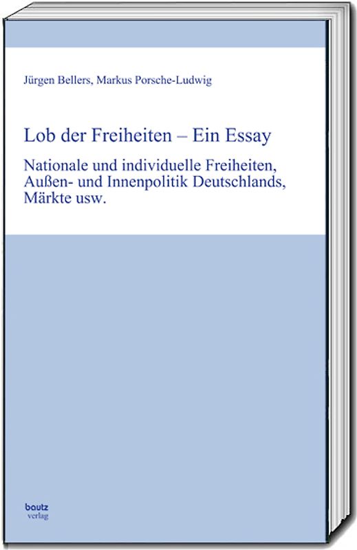 Lob der Freiheiten - Ein Essay