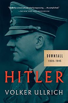 Hitler - Downfall: 1939-1945