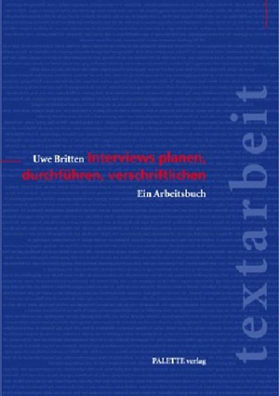 Interviews planen, durchführen, verschriftlichen