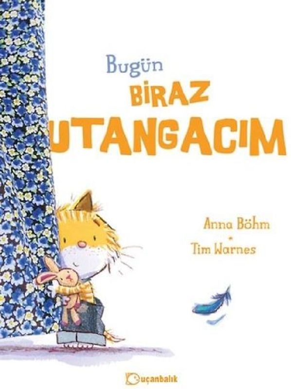 Bugün Biraz Utangacim