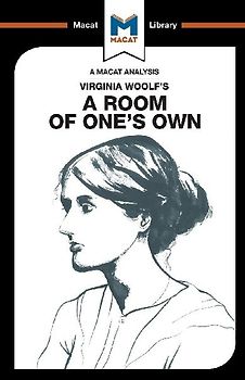 An Analysis of Virginia Woolf's A Room of One's Own