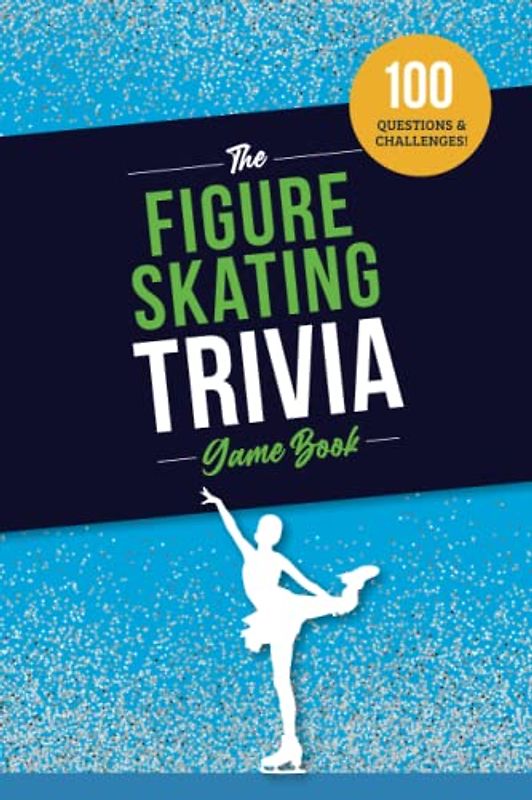 The Figure Skating Trivia Game Book