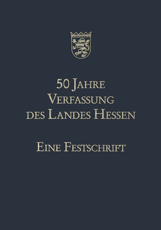 50 Jahre Verfassung des Landes Hessen