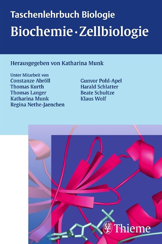 Taschenlehrbuch Biologie: Biochemie - Zellbiologie