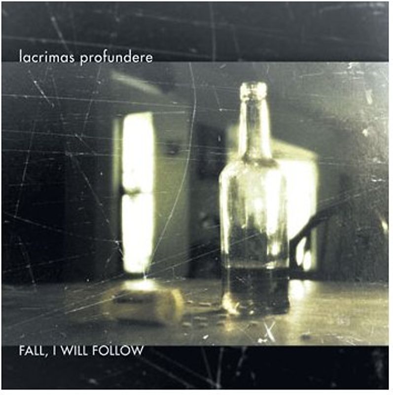 Lacrimas Profundere - Fall,I Will Follow