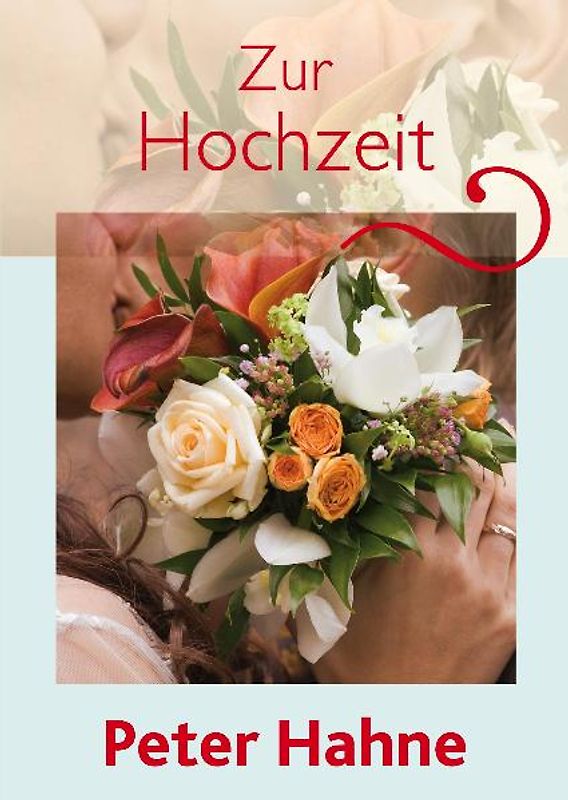 Zur Hochzeit. Ein Grußbrief