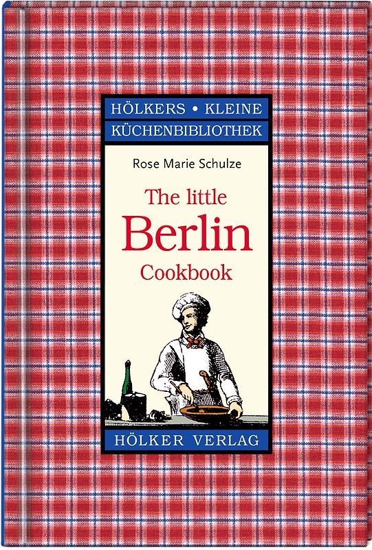 The Little Berlin Cookbook