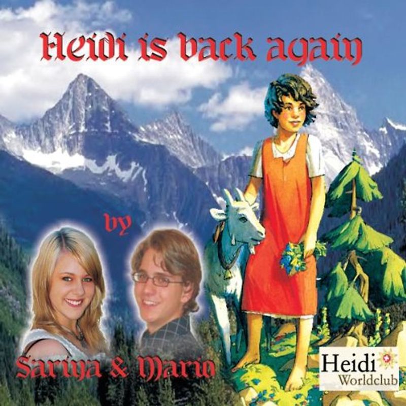 Sarina & Mario - Heidi is back again - s´Heidi isch wied´r do