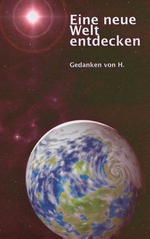 Eine neue Welt entdecken