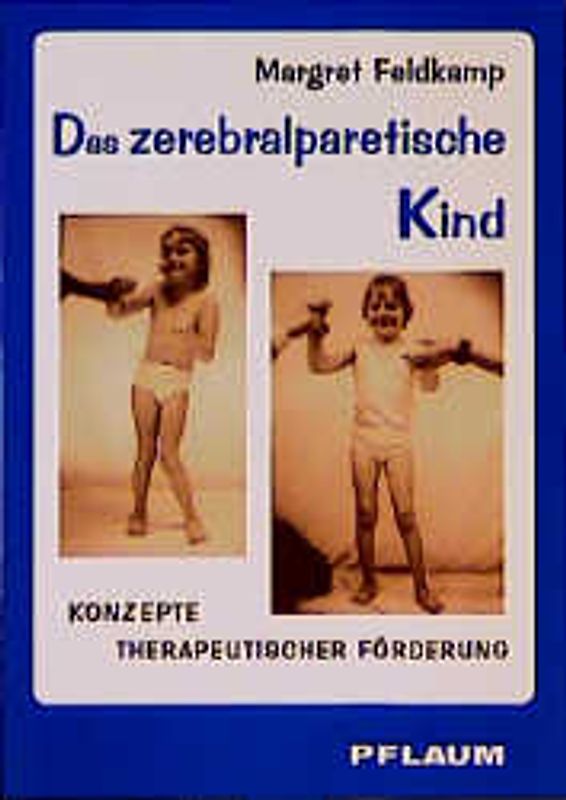 Das zerebralparetisches Kind