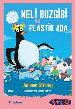 Neli Buzgibi ve Plastik Ada 3. Kitap