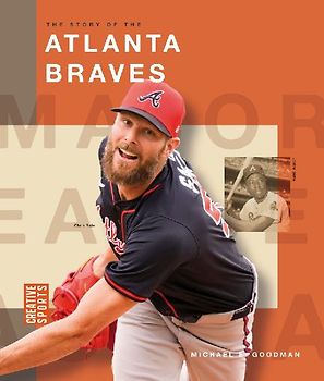 The Story of the Atlanta Braves