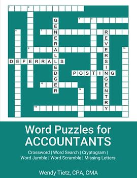 Word Puzzles for Accountants: Crossword | Word Search | Cryptogram | Word Jumble | Word Scramble | Missing Letters