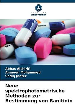 Neue spektrophotometrische Methoden zur Bestimmung von Ranitidin