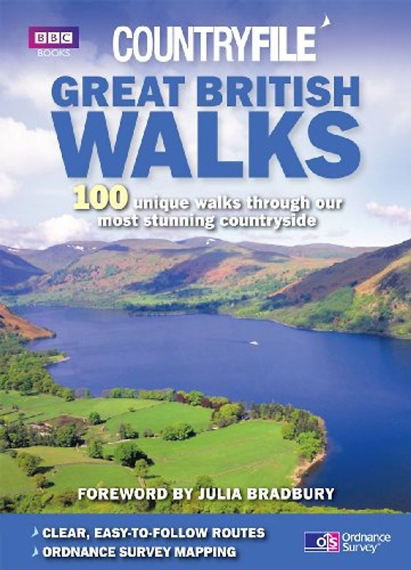 Countryfile: Great British Walks: 100 Unique Walks Through Our Most Stunning Countryside - Scott, Cavan