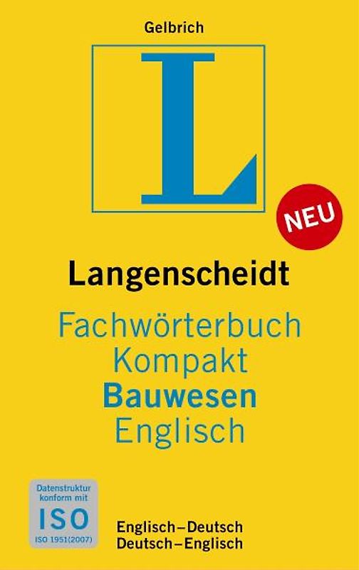 Langenscheidt Fachwörterbuch Kompakt Bauwesen Englisch. Englisch-Deutsch/Deutsch-Englisch