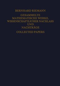 Gesammelte Mathematische Werke, Wissenschaftlicher Nachlass und Nachträge Collected Papers