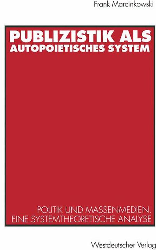 Publizistik als autopoietisches System