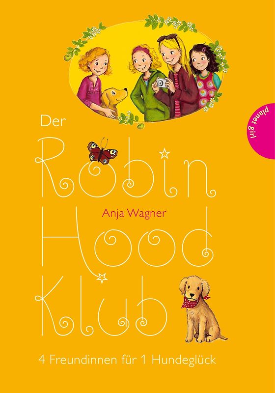 Der Robin-Hood-Klub, Band 4: 4 Freundinnen für 1 Hundeglück