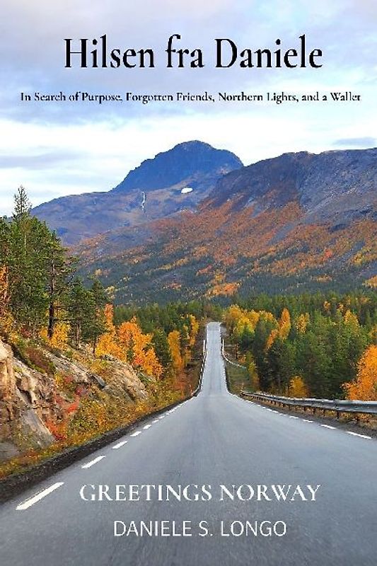 Hilsen fra Daniele, Greetings Norway