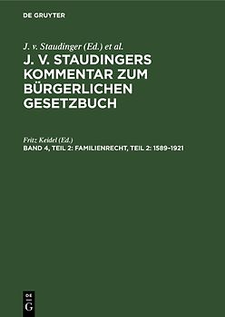 J. v. Staudingers Kommentar zum Bürgerlichen Gesetzbuch / Familienrecht, Teil 2: 1589–1921