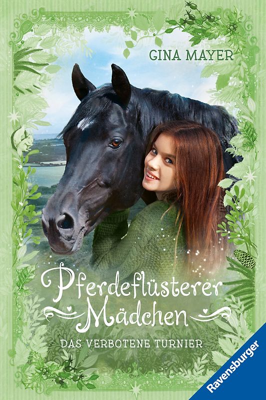 Pferdeflüsterer-Mädchen, Band 3 - Das verbotene Turnier