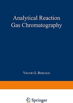 Analytical Reaction Gas Chromatography