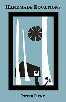 Handmade Equations. Poems 2000-2004.