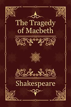 The Tragedy of Macbeth