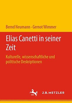 Elias Canetti in seiner Zeit
