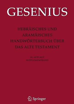 Hebräisches und Aramäisches Handwörterbuch über das Alte Testament