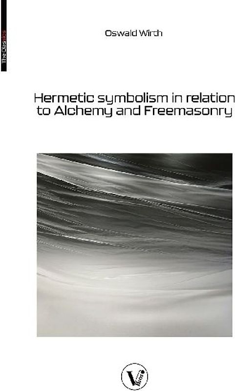 Hermetic symbolism in relation to Alchemy and Freemasonry
